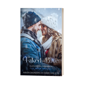 Faked with Love: Cloverton Book Two