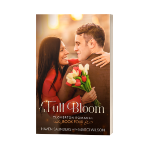 In Full Bloom: Cloverton Book Four